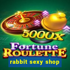 rabbit sexy shop